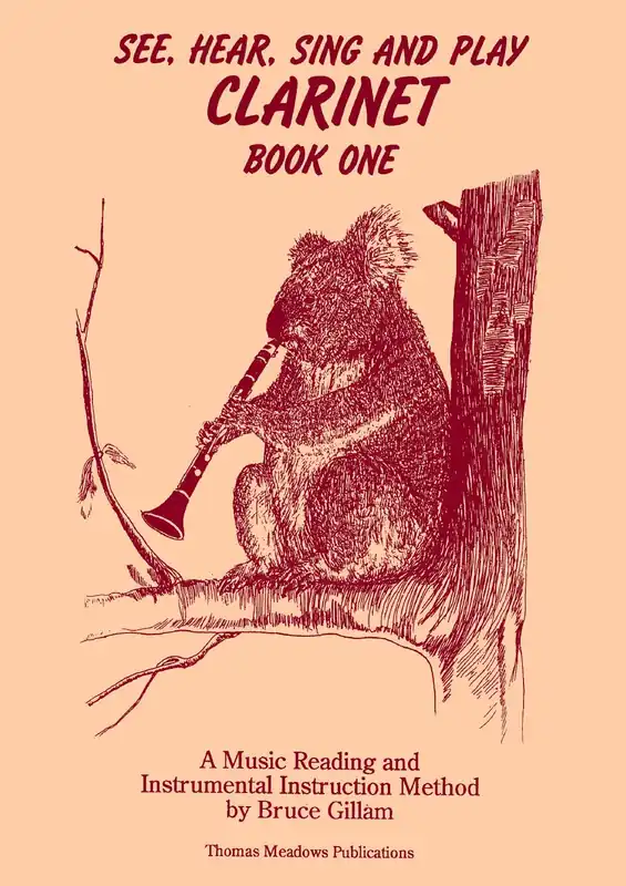 Weekend Sale See Hear Sing and Play Clarinet book by Bruce Gillam