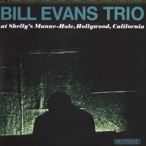 New Release Bill Evans Trio At Shelly's Manne-Hole