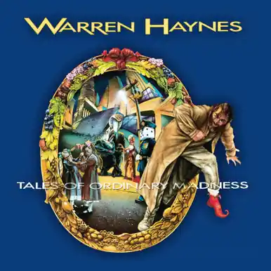 Warren Haynes Tales of Ordinary Madness Mega Sale