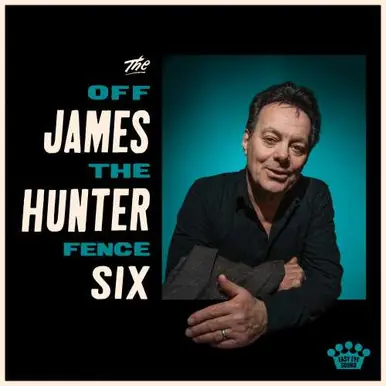 Big Sale The James Hunter Six Off the Fence