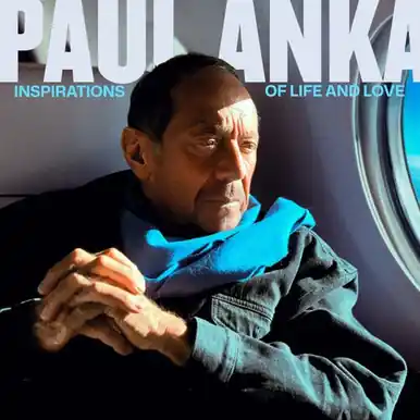 No Minimum Order Paul Anka Inspirations of Life and Love