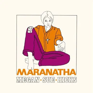 Megan Sue Hicks Maranatha One Day Deal
