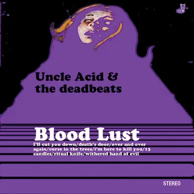 Uncle Acid & the Deadbeats Blood Lust One Day Deal