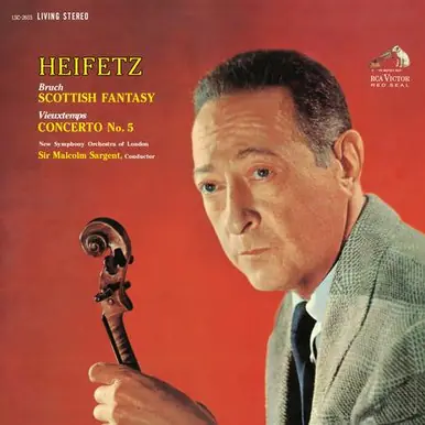 Bruch / Vieuxtemps Scottish Fantasy/Concerto No. 5: Heifetz: RCA Exclusive Offer