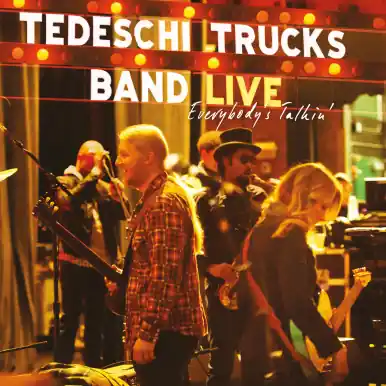 Deal Tedeschi Trucks Band Everybody's Talkin'