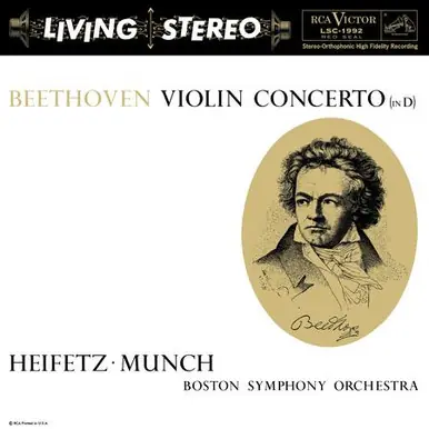 Beethoven Violin Concerto in D: Jascha Heifetz, Charles Munch: RCA Price Cut