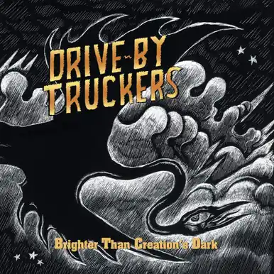 Drive-By Truckers Brighter Than Creation's Dark Hot Deal