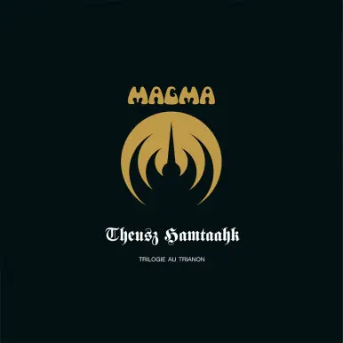 Exclusive Offer Magma Theusz Hamtaahk: Trilogie Au Trianon