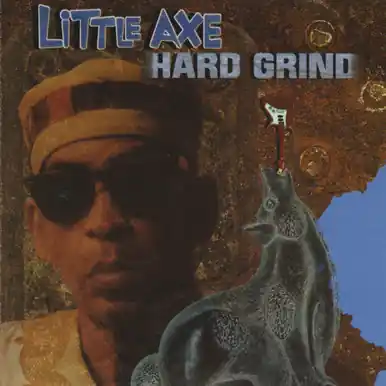 Little Axe Hard Grind Hot Picks