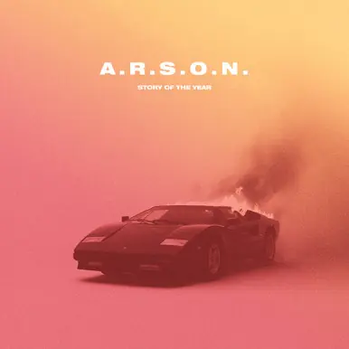 Story of the Year A.R.S.O.N. New Arrival