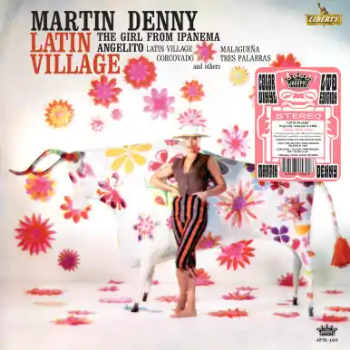 Martin Denny Latin Village Shop Now