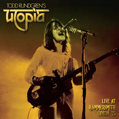 Todd Rundgren's Utopia Live at Hammersmith Odeon '75 Weekend Sale