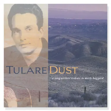 Money Back Guarantee Tulare Dust: A Songwriter's Tribute to Merle Haggard Various Artists