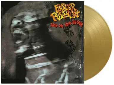 Faster Pussycat Wake Me When It's Over New Release