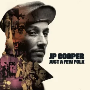 JP Cooper Just a Few Folk Hot Picks
