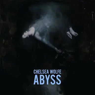 Free Returns Chelsea Wolfe Abyss: 10th Anniversary Edition
