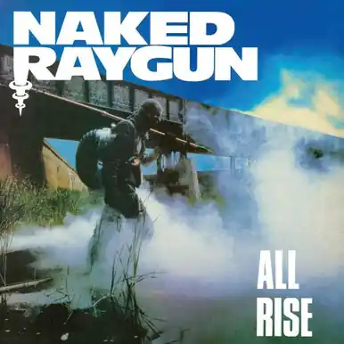 Naked Raygun All Rise: Remastered Same Day Shipping