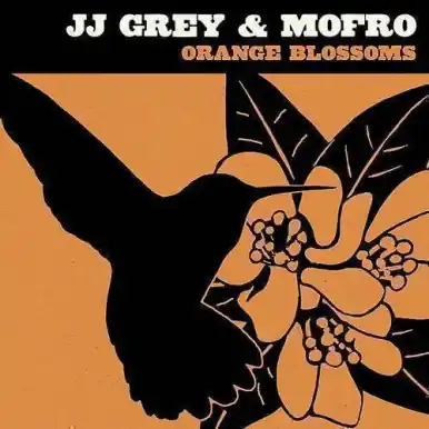 JJ Grey & Mofro Orange Blossoms Discount
