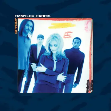 Emmylou Harris Spyboy Last Chance