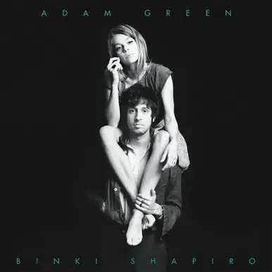 Place Order Adam Green & Binki Shapiro Adam Green & Binki Shapiro